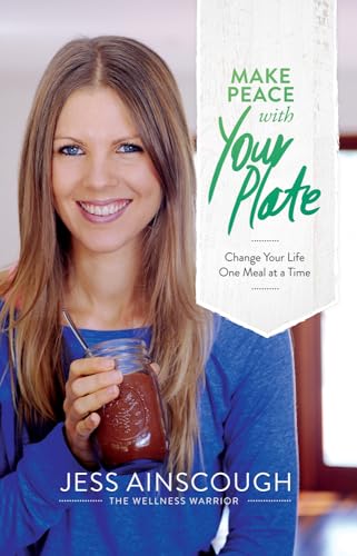 Stock image for Make Peace with Your Plate : Change Your Life One Meal at a Time for sale by Better World Books