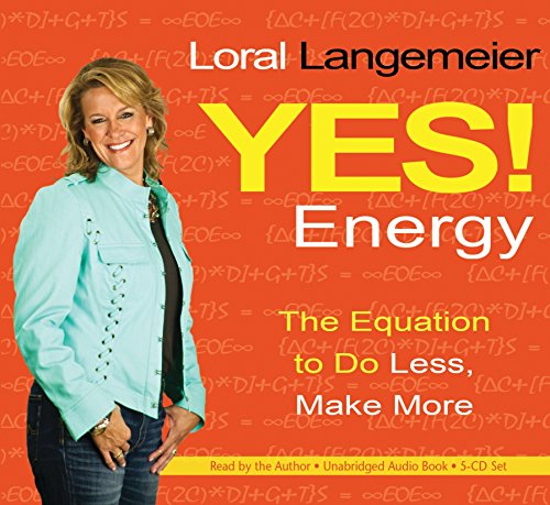 9781401939021: Yes! Energy: The Equation to Do Less, Make More