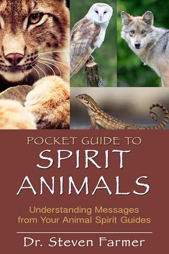 Stock image for Pocket Guide to Spirit Animals: Understanding Messages from Your Animal Spirit Guides for sale by SecondSale