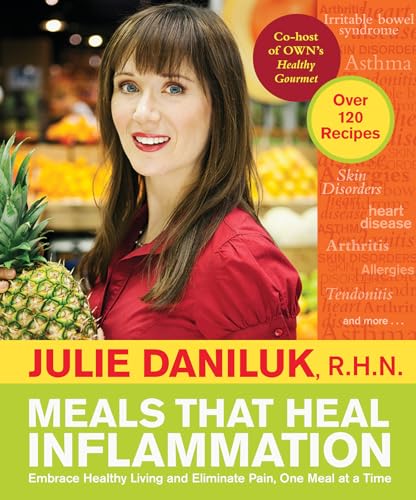 Beispielbild fr Meals That Heal Inflammation: Embrace Healthy Living and Eliminate Pain, One Meal at a Time zum Verkauf von WorldofBooks