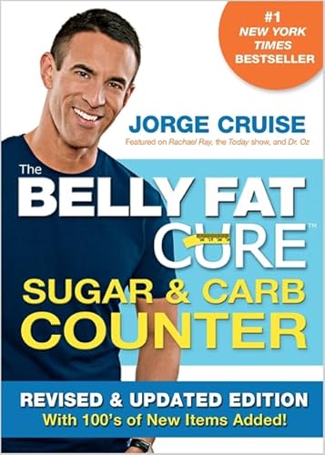 Beispielbild fr The Belly Fat Cure Sugar & Carb Counter: Revised & Updated Edition, with 100's of New Items Added! zum Verkauf von BooksRun