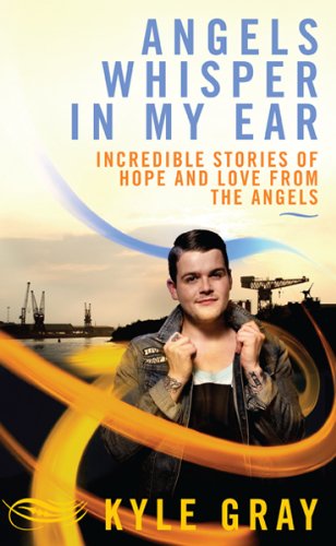 Beispielbild fr Angels Whisper in My Ear: Incredible Stories of Hope and Love from the Angels zum Verkauf von ThriftBooks-Atlanta