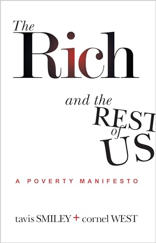 Beispielbild fr The Rich and the Rest of Us : A Poverty Manifesto zum Verkauf von Better World Books