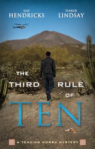 Stock image for The Third Rule Of Ten: A Tenzing Norbu Mystery (Dharma Detective: Tenzing Norbu Mystery, 3) for sale by Goodwill Books