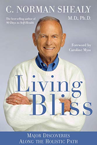 9781401942649: Living Bliss: Major Discoveries Along the Holistic Path