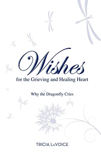 Stock image for Wishes for the Grieving and Healing Heart for sale by ThriftBooks-Dallas