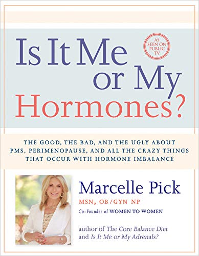 Stock image for Is It Me or My Hormones?: The Good, the Bad, and the Ugly about PMS, Perimenopause, and All the Crazy Things that Occur with Hormone Imbalance for sale by SecondSale