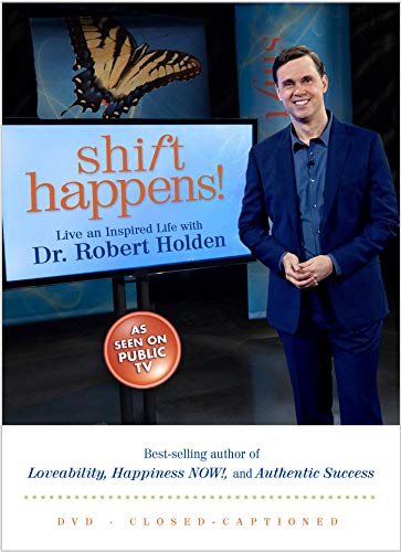 Imagen de archivo de Shift Happens!: Live an Inspired Life with Dr. Robert Holden a la venta por Friends of Johnson County Library