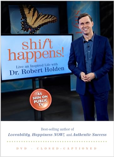 Stock image for Shift Happens!: Live an Inspired Life with Dr. Robert Holden for sale by Friends of Johnson County Library