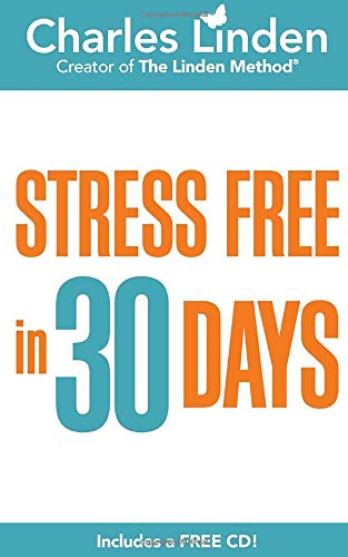 9781401943400: Stress Free in 30 Days