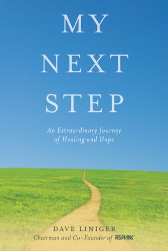 Stock image for My Next Step: An Extraordinary Journey of Healing and Hope for sale by Jenson Books Inc