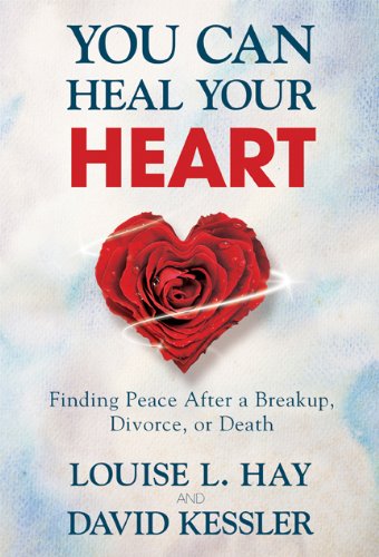 Beispielbild fr You Can Heal Your Heart: Finding Peace After a Breakup, Divorce, or Death zum Verkauf von ThriftBooks-Atlanta