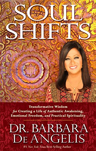 Beispielbild fr Soul Shifts : Transformative Wisdom for Creating a Life of Authentic Awakening, Emotional Freedom and Practical Spirituality zum Verkauf von Better World Books