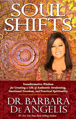 9781401944438: Soul Shifts: Transformative Wisdom for Creating a Life of Authentic Awakening, Emotional Freedom & Practical Spirituality: Transformative Wisdom for ... Emotional Freedom, and Practical Spirituality