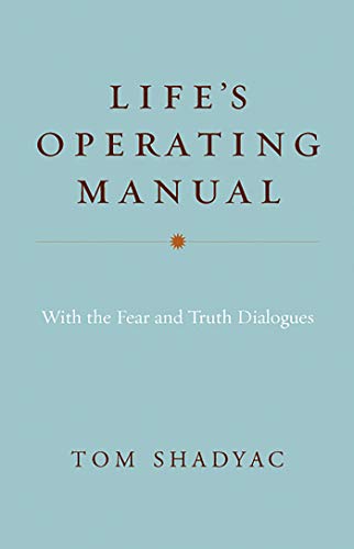 9781401945237: Life's Operating Manual: With the Fear and Truth Dialogues