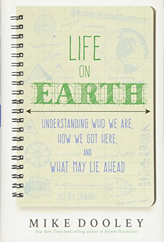 Imagen de archivo de Life on Earth: Understanding Who We Are, How We Got Here, and What May Lie Ahead a la venta por SecondSale