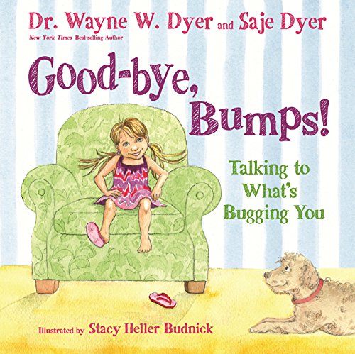 Stock image for Good-Bye, Bumps! : Talking to What's Bugging You for sale by Better World Books