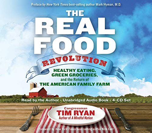Beispielbild fr The Real Food Revolution: Healthy Eating, Green Groceries, and the Return of the American Family Farm zum Verkauf von Books From California