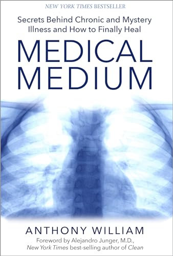 9781401948290: Medical Medium: Secrets Behind Chronic and Mystery Illness and How to Finally Heal