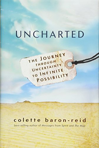 Stock image for Uncharted : The Journey Through Uncertainty to Infinite Possibility for sale by Better World Books: West