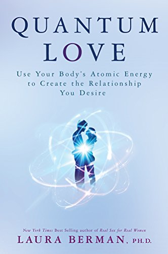 Imagen de archivo de Quantum Love: Use Your Body's Atomic Energy to Create the Relationship You Desire a la venta por Books Unplugged