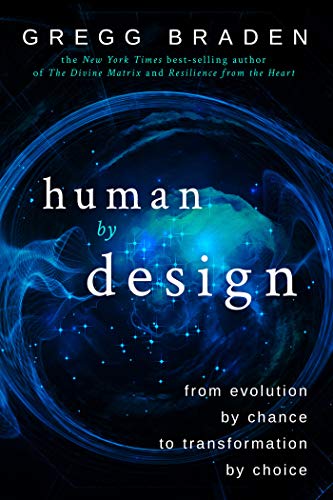 9781401949310: Human by Design: From Evolution by Chance to Transformation by Choice
