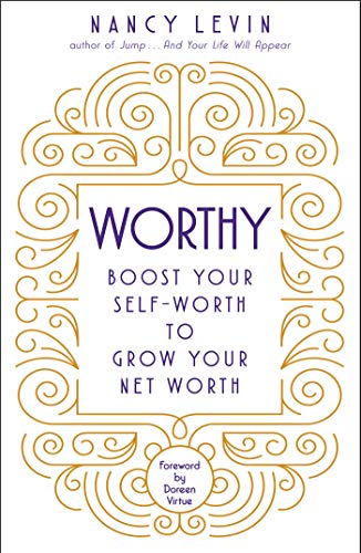 Beispielbild fr Worthy : Boost Your Self-Worth to Grow Your Net Worth zum Verkauf von Better World Books