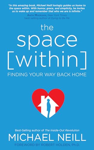 Stock image for The Space Within: Finding Your Way Back Home for sale by ThriftBooks-Dallas