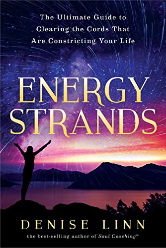 Beispielbild fr Energy Strands: The Ultimate Guide to Clearing the Cords That Are Constricting Your Life zum Verkauf von BooksRun