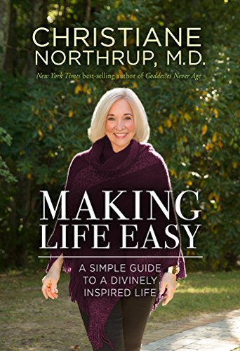 9781401951467: Making Life Easy: A Simple Guide to a Divinely Inspired Life: How the Divine Inside Can Heal Your Body and Your Life