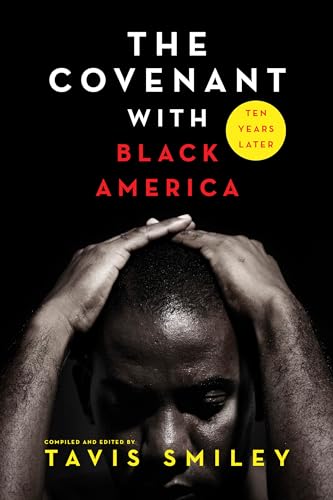 Imagen de archivo de The Covenant with Black America - Ten Years Later a la venta por ThriftBooks-Atlanta