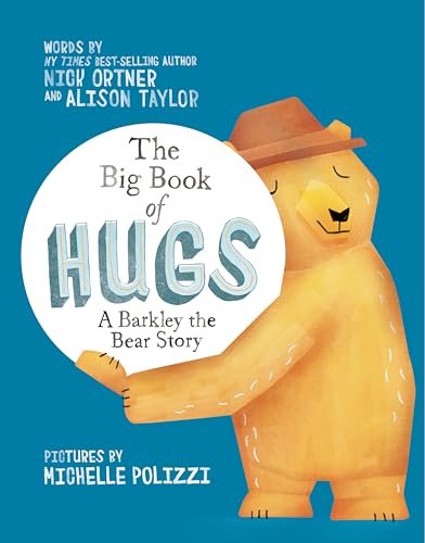 Stock image for The Big Book of Hugs: A Barkley the Bear Story for sale by SecondSale