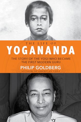 Beispielbild fr The Life of Yogananda: The Story Of The Yogi Who Became The First Modern Guru zum Verkauf von WorldofBooks