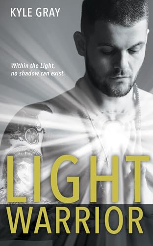 Stock image for Light Warrior: Connecting with the Spiritual Power of Fierce Love for sale by Seattle Goodwill