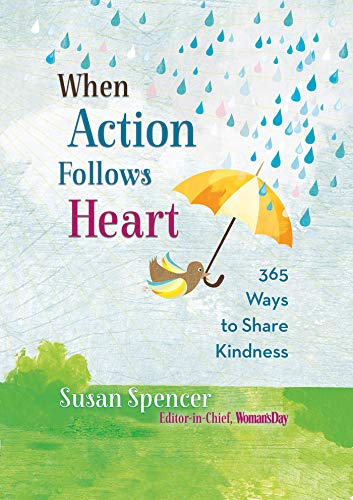Beispielbild für When Action Follows Heart: 365 Ways to Share Kindness zum Verkauf von SecondSale