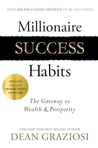 Beispielbild fr Millionaire Success Habits: The Gateway to Wealth & Prosperity zum Verkauf von Books From California