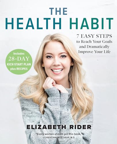 Stock image for The Health Habit: 7 Easy Steps to Reach Your Goals and Dramatically Improve Your Life for sale by Goodwill