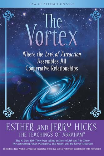 Beispielbild fr The Vortex: Where the Law of Attraction Assembles All Cooperative Relationships zum Verkauf von Goodwill of Colorado