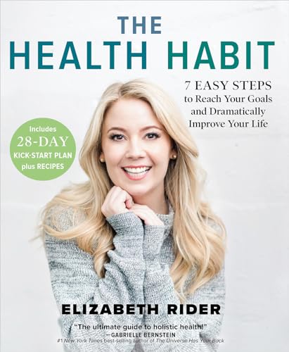 Stock image for The Health Habit: 7 Easy Steps to Reach Your Goals and Dramatically Improve Your Life for sale by ZBK Books