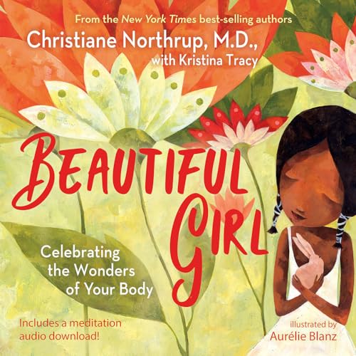 Imagen de archivo de Beautiful Girl: Celebrating the Wonders of Your Body a la venta por Goodwill of Colorado