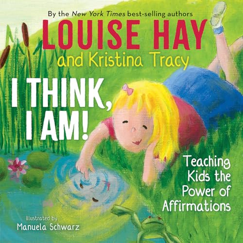 Stock image for I Think, I Am!: Teaching Kids the Power of Affirmations for sale by SecondSale