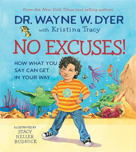 Stock image for No Excuses!: How What You Say Can Get in Your Way for sale by ThriftBooks-Dallas