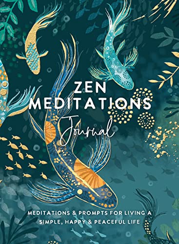 Beispielbild fr Zen Meditations Journal: Meditations Prompts for Living a Simple, Happy Peaceful Life zum Verkauf von Red's Corner LLC