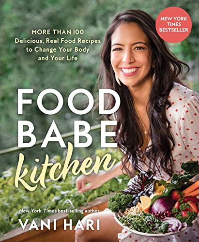 Stock image for Food Babe Kitchen: More than 100 Delicious, Real Food Recipes to Change Your Body and Your Life: for sale by GF Books, Inc.