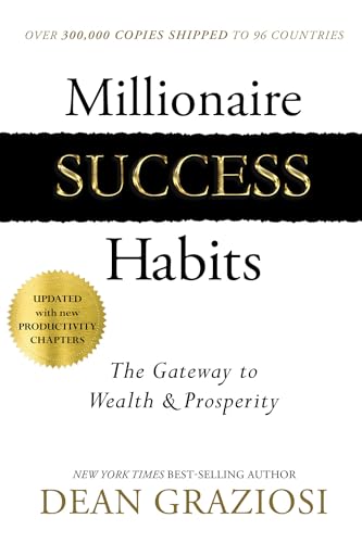 Stock image for Millionaire Success Habits: The Gateway to Wealth & Prosperity for sale by -OnTimeBooks-