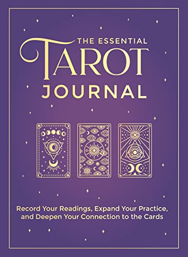 9781401976088: The Essential Tarot Journal: Record Your Readings, Expand Your Practice, and Deepen Your Connection to the Cards