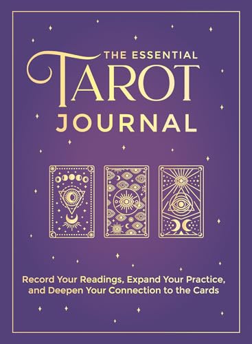 Stock image for The Essential Tarot Journal: Record Your Readings, Expand Your Practice, and Deepen Your Connection to the Cards [Diary] The Editors of Hay House for sale by Lakeside Books