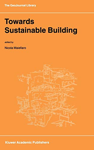 9781402000126: Towards Sustainable Building: 61 (GeoJournal Library, 61)