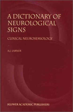 Stock image for A Dictionary of Neurological Signs for sale by Books Puddle