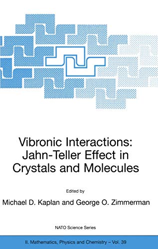 Stock image for Vibronic Interactions: Jahn-Teller Effect in Crystals and Molecules (NATO Science Series II: Mathematics, Physics and Chemistry, 39) for sale by Lucky's Textbooks
